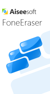 Aiseesoft FoneEraser 1.1.26 for ios download
