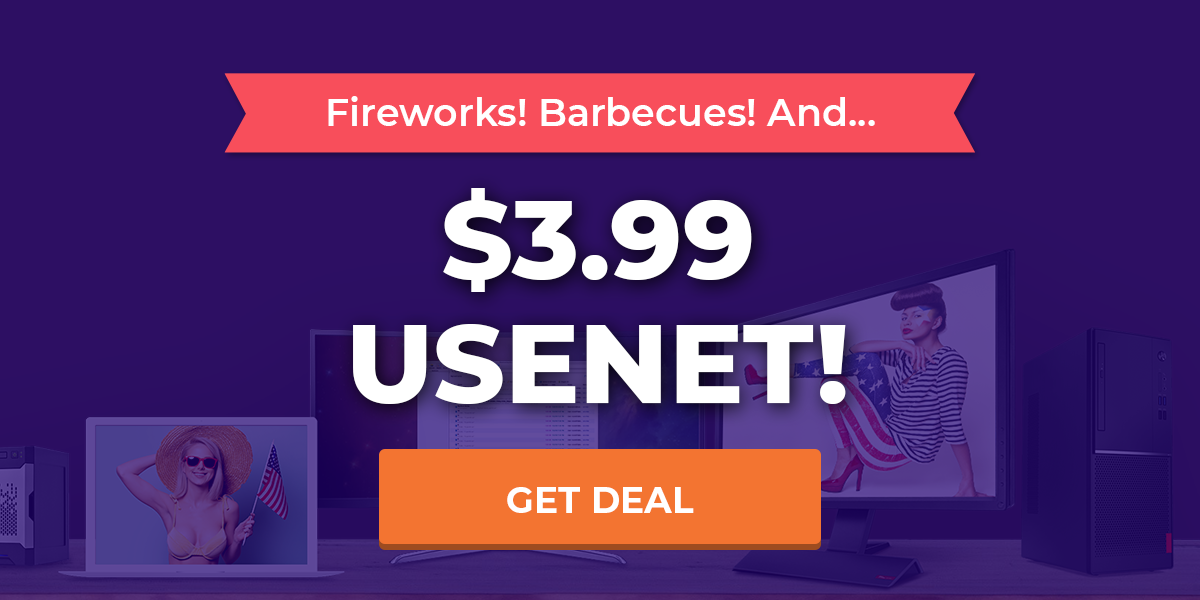 Celebrate July 4th with $3.99 unlimited Usenet