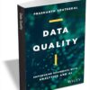 Data Quality Empowering Businesses with Analytics and AI