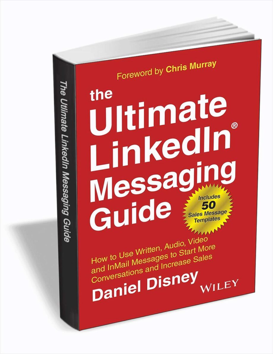 The Ultimate LinkedIn Messaging Guide