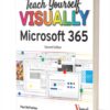 Teach Yourself VISUALLY Microsoft 365