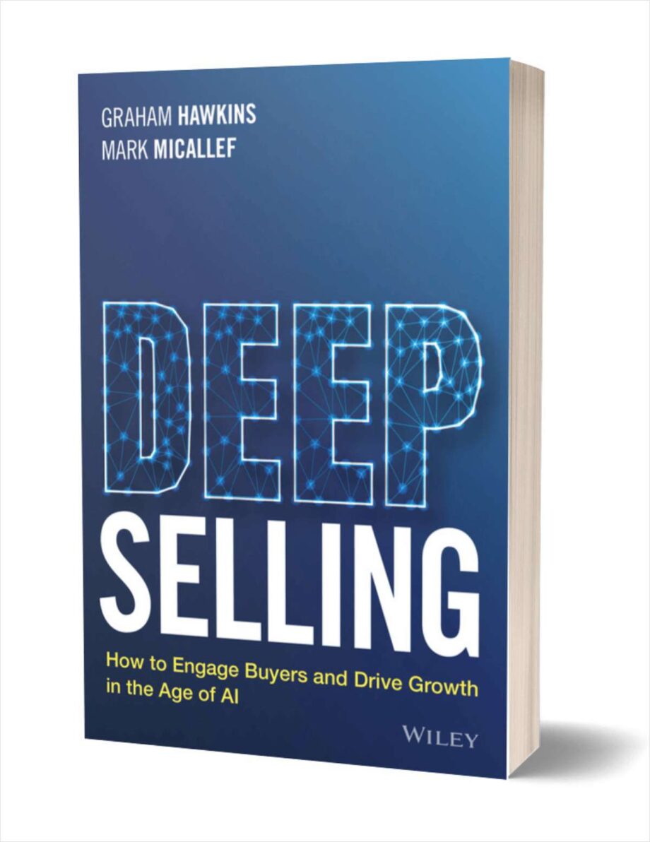 Deep Selling How to Engage Buyers and Drive Growth in the Age of AI