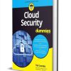 Cloud Security For Dummies ($34.99 Value) FREE for a Limited Time Cloud Security For Dummies