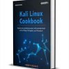 Kali Linux Cookbook: Boost your pentesting career with essential tools such as Nmap, Metasploit, and Wireshark , Third Edition ($35.99 Value) FREE for a Limited Time Kali Linux Cookbook