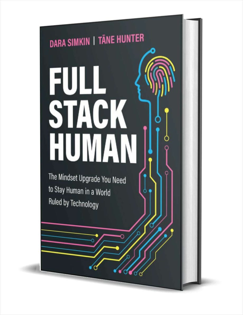 Full Stack Human: The Mindset Upgrade You Need to Stay Human in a World Ruled by Technology ($21.95 Value) FREE for a Limited Time Full Stack Human