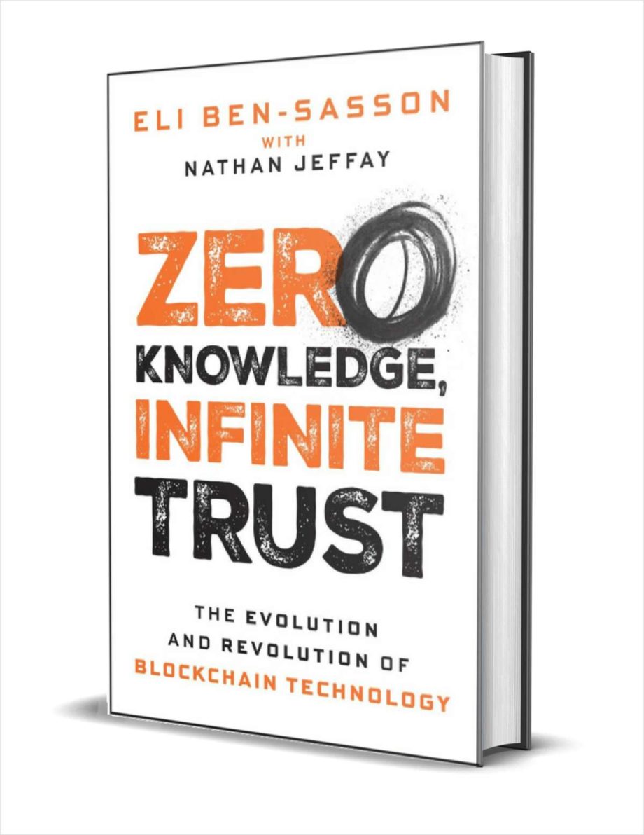 Zero Knowledge, Infinite Trust: The Evolution and Revolution of Blockchain Technology ($30.00 Value) FREE for a Limited Time Zero Knowledge