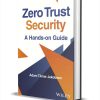 Zero Trust Security: A Hands-on Guide ($101.95 Value) FREE for a Limited Time Zero Trust Security