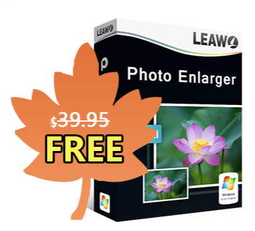 Free Leawo Photo Enlarger (Win & Mac)