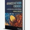 Advanced Network Forensics: A Cyber-Behavioral Science Approach ($110.00 Value) FREE for a Limited Time Advanced Network Forensics